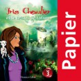 Iris Chevalier et le cristal de Fatum - Tome 3 - Papier